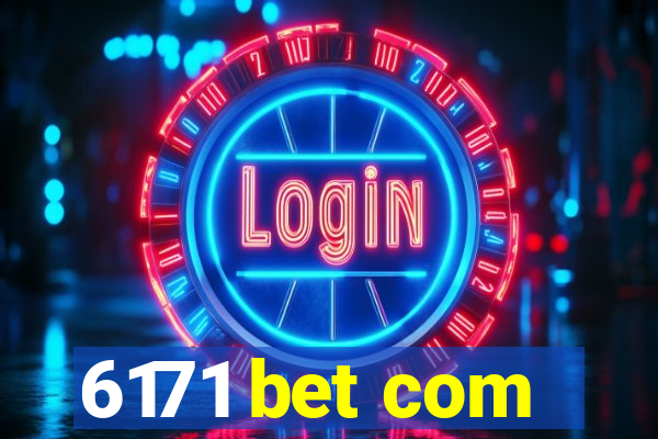 6171 bet com